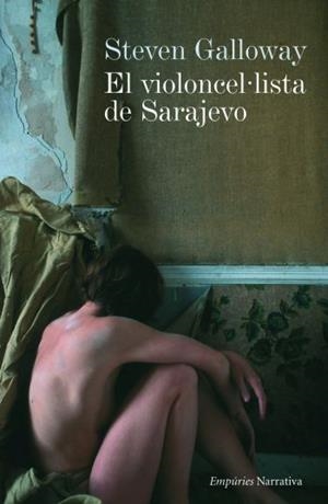 VIOLONCEL.LISTA DE SARAJEVO, EL (NARRATIVA 332) | 9788497872843 | GALLOWAY, STEVEN | Llibreria Aqualata | Comprar llibres en català i castellà online | Comprar llibres Igualada