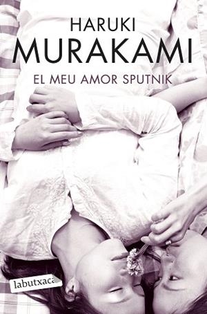 MEU AMOR SPUTNIK, EL (LABUTXACA) | 9788492549108 | MURAKAMI, HARUKI | Llibreria Aqualata | Comprar llibres en català i castellà online | Comprar llibres Igualada