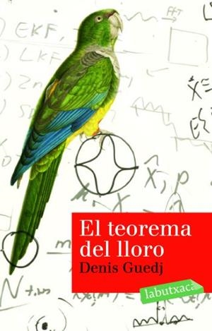 TEOREMA DEL LLORO , EL (LABUTXACA) | 9788492549139 | GUEDJ, DENIS | Llibreria Aqualata | Comprar llibres en català i castellà online | Comprar llibres Igualada