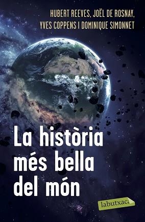 HISTORIA MES BELLA DEL MON, LA (LABUTXACA) | 9788492549122 | REEVES, HUBERT / DE ROSNAY, JOEL | Llibreria Aqualata | Comprar llibres en català i castellà online | Comprar llibres Igualada