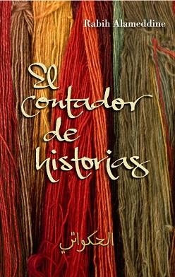 CONTADOR DE HISTORIAS, EL | 9788426416834 | ALAMEDDINE, RABIH | Llibreria Aqualata | Comprar libros en catalán y castellano online | Comprar libros Igualada