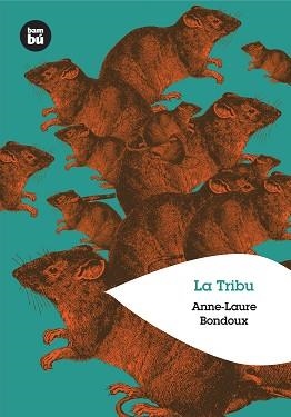 TRIBU, LA | 9788483430446 | BONDOUX, ANNE-LAURE | Llibreria Aqualata | Comprar libros en catalán y castellano online | Comprar libros Igualada