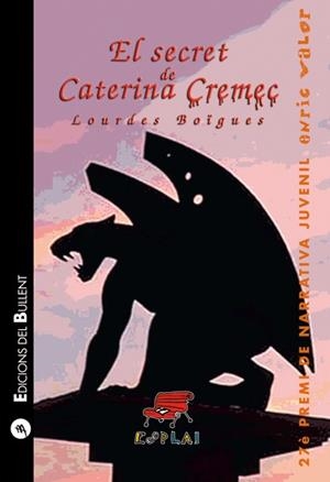 SECRET DE CATERINA CREMEC, EL (ESPLAI 40) | 9788496187900 | BOIGUES, LOURDES | Llibreria Aqualata | Comprar libros en catalán y castellano online | Comprar libros Igualada