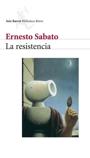 RESISTENCIA, LA (BIB. BREVE) | 9788432210730 | SABATO,ERNESTO | Llibreria Aqualata | Comprar libros en catalán y castellano online | Comprar libros Igualada