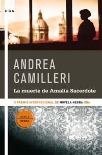 MUERTE DE AMALIA SACERDOTE, LA (SERIE NEGRA) | 9788498673555 | CAMILLERI, ANDREA | Llibreria Aqualata | Comprar llibres en català i castellà online | Comprar llibres Igualada
