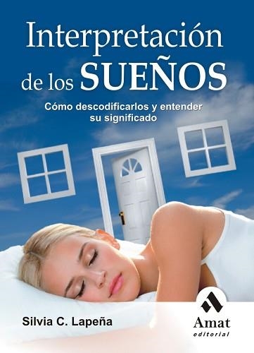 INTERPRETACION DE LOS SUEÑOS | 9788497352949 | LAPEÑA, SILVIA C | Llibreria Aqualata | Comprar llibres en català i castellà online | Comprar llibres Igualada
