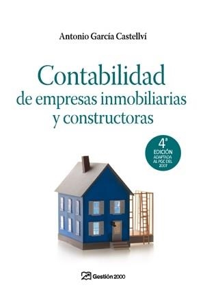 CONTABILIDAD DE EMPRESAS INMOBILIARIAS Y CONSTRUCTORAS | 9788498750003 | GARCUA CASTELLVI, ANTONIO | Llibreria Aqualata | Comprar llibres en català i castellà online | Comprar llibres Igualada