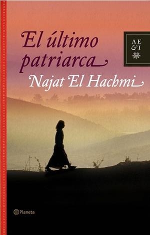 ULTIMO PATRIARCA, EL | 9788408082675 | EL HACHMI, NAJAT | Llibreria Aqualata | Comprar libros en catalán y castellano online | Comprar libros Igualada
