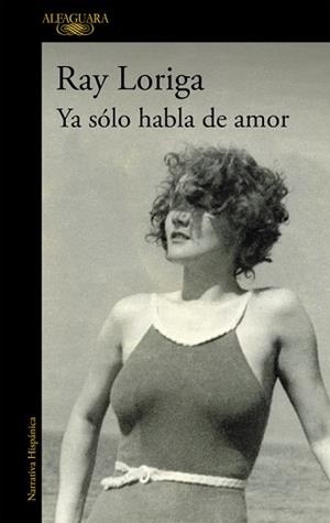 YA SOLO HABLA DE AMOR | 9788420474380 | LORIGA, RAY | Llibreria Aqualata | Comprar llibres en català i castellà online | Comprar llibres Igualada