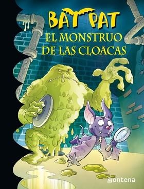 BAT PAT 5. EL MONSTRUO DE LAS CLOACAS | 9788484414810 | AUTORES VARIOS | Llibreria Aqualata | Comprar llibres en català i castellà online | Comprar llibres Igualada