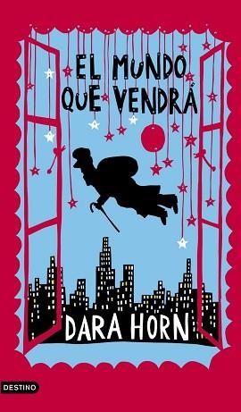 MUNDO QUE VENDRA, EL (ANCORA Y DELFIN 1133) | 9788423340842 | HORN, DARA | Llibreria Aqualata | Comprar llibres en català i castellà online | Comprar llibres Igualada