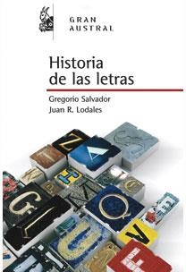 HISTORIA DE LAS LETRAS | 9788467029680 | SALVADOR, GREGORIO / LODARES, JUAN RAMON | Llibreria Aqualata | Comprar libros en catalán y castellano online | Comprar libros Igualada