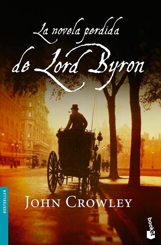 NOVELA PERDIDA DE LORD BYRON, LA (BOOKET 1128) | 9788432250170 | CROWLEY, JOHN | Llibreria Aqualata | Comprar libros en catalán y castellano online | Comprar libros Igualada