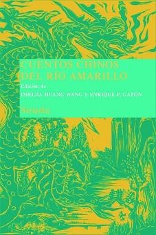 CUENTOS CHINOS DEL RIO AMARILLO | 9788498411973 | AA.VV. | Llibreria Aqualata | Comprar libros en catalán y castellano online | Comprar libros Igualada