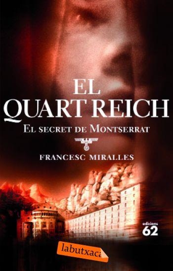 QUART REICH, EL (LABUTXACA) | 9788492549047 | MIRALLES, FRANCESC | Llibreria Aqualata | Comprar llibres en català i castellà online | Comprar llibres Igualada