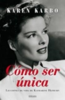 COMO SER UNICA | 9788466638241 | KARBO, KAREN | Llibreria Aqualata | Comprar libros en catalán y castellano online | Comprar libros Igualada