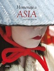HOMENAJE A ASIA | 9788497854962 | FOLLMI, OLIVIER | Llibreria Aqualata | Comprar llibres en català i castellà online | Comprar llibres Igualada