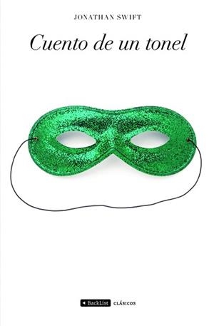 CUENTO DE UN TONEL (BACKLIST CLASICOS) | 9788408082491 | SWIFT, JONATHAN | Llibreria Aqualata | Comprar libros en catalán y castellano online | Comprar libros Igualada
