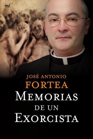 MEMORIAS DE UN EXORCISTA | 9788427034839 | FORTEA, JOSE ANTONIO | Llibreria Aqualata | Comprar libros en catalán y castellano online | Comprar libros Igualada