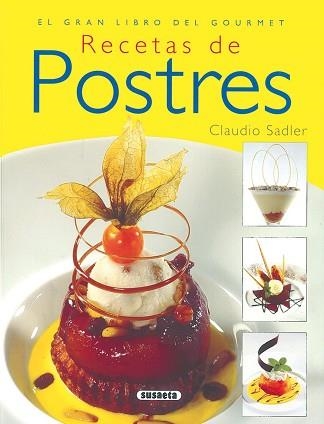 RECETAS DE POSTRES (GRAN LIBRO DEL GOURMET) | 9788430568635 | SADLER, CLAUDIO | Llibreria Aqualata | Comprar llibres en català i castellà online | Comprar llibres Igualada