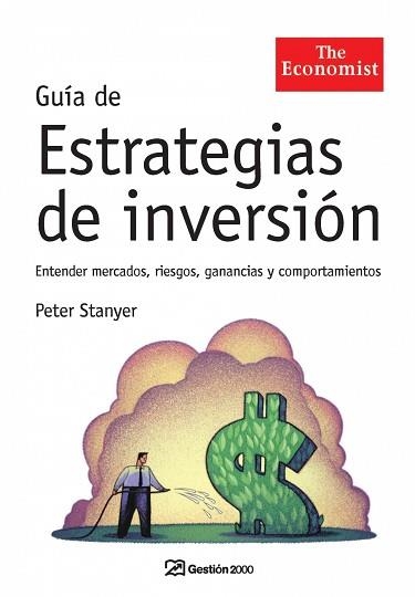 GUIA DE ESTRATEGIAS DE INVERSION (THE ECONOMIST) | 9788498750119 | STANYER, PETER | Llibreria Aqualata | Comprar libros en catalán y castellano online | Comprar libros Igualada