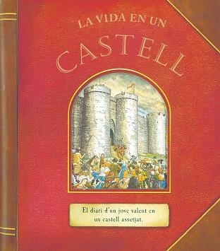 VIDA EN UN CASTELL, LA | 9788430566457 | Llibreria Aqualata | Comprar llibres en català i castellà online | Comprar llibres Igualada