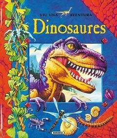 DINOSAURES VIU UNA AVENTURA | 9788430560196 | Llibreria Aqualata | Comprar llibres en català i castellà online | Comprar llibres Igualada