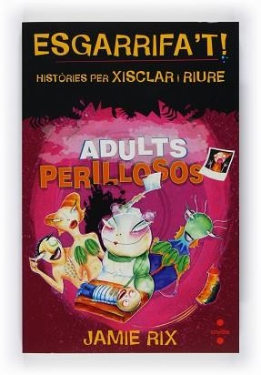 ADULTS PERILLOSOS (ESGARRIFA'T 2) | 9788466121132 | RIX, JAMIE | Llibreria Aqualata | Comprar llibres en català i castellà online | Comprar llibres Igualada