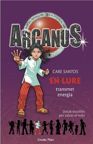 LURE TRANSMET ENERGIA, EL (ARCANUS 5) | 9788497088275 | SANTOS, CARE | Llibreria Aqualata | Comprar libros en catalán y castellano online | Comprar libros Igualada