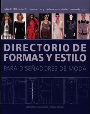 DIRECTORIO DE FORMAS Y ESTILO | 9788495376855 | TRAVERS SPENCER,SIMON/ZAMAN,ZARIDA | Llibreria Aqualata | Comprar libros en catalán y castellano online | Comprar libros Igualada