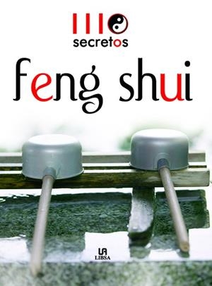 FENG SHUI 111 SECRETOS | 9788466218207 | Llibreria Aqualata | Comprar libros en catalán y castellano online | Comprar libros Igualada