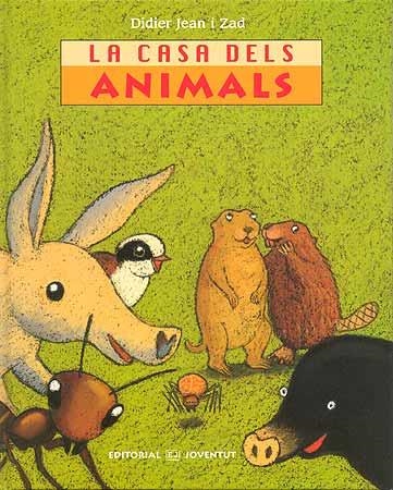 CASA DELS ANIMALS, LA | 9788426137081 | JEAN I ZAD, DIDIER | Llibreria Aqualata | Comprar llibres en català i castellà online | Comprar llibres Igualada