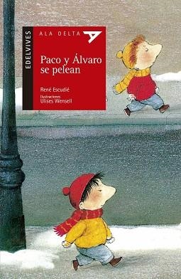 PACO Y ALVARO SE PELEAN (ALA DELTA 32) | 9788426352842 | Llibreria Aqualata | Comprar libros en catalán y castellano online | Comprar libros Igualada