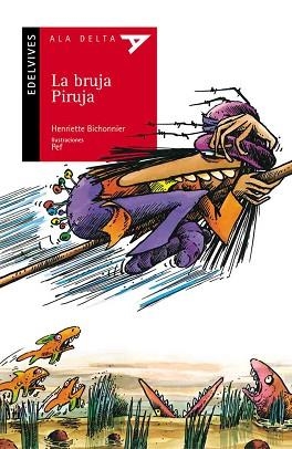BRUJA PIRUJA, LA (ALA DELTA ROJO 27) | 9788426352071 | Llibreria Aqualata | Comprar libros en catalán y castellano online | Comprar libros Igualada