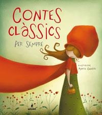 CONTES CLASSICS PER SEMPRE | 9788498672763 | CHICOTE, MARTA (IL·LUSTR) | Llibreria Aqualata | Comprar llibres en català i castellà online | Comprar llibres Igualada