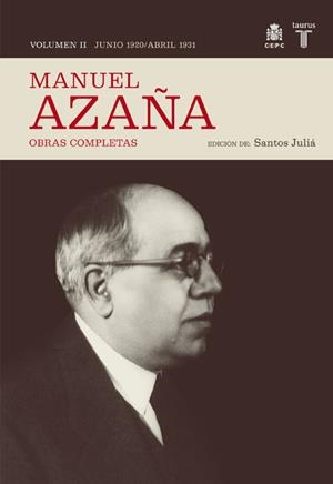 MANUEL AZAÑA. OBRAS COMPLETAS (VOLUMEN 2) | 9788430606986 | AZAÑA, MANUEL / JULIA, SANTOS (ED) | Llibreria Aqualata | Comprar libros en catalán y castellano online | Comprar libros Igualada