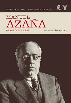 MANUEL AZAÑA. OBRAS COMPLETAS (VOLUMEN 4) | 9788430607501 | AZAÑA, MANUEL / JULIA, SANTOS (ED) | Llibreria Aqualata | Comprar libros en catalán y castellano online | Comprar libros Igualada