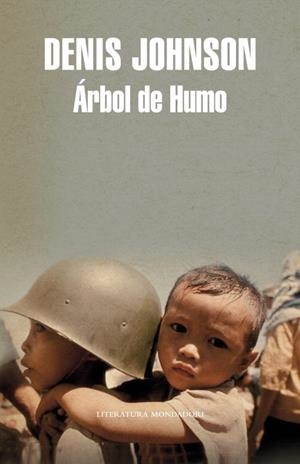 ARBOL DE HUMO, EL (LITERATURA MONDADORI 380) | 9788439721383 | JOHNSON, DENIS | Llibreria Aqualata | Comprar llibres en català i castellà online | Comprar llibres Igualada
