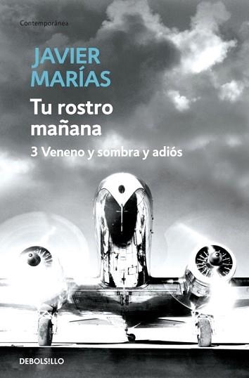 VENENO Y SOMBRA Y ADIOS (TU ROSTRO MAÑANA 3) | 9788483468234 | MARIAS, JAVIER | Llibreria Aqualata | Comprar llibres en català i castellà online | Comprar llibres Igualada