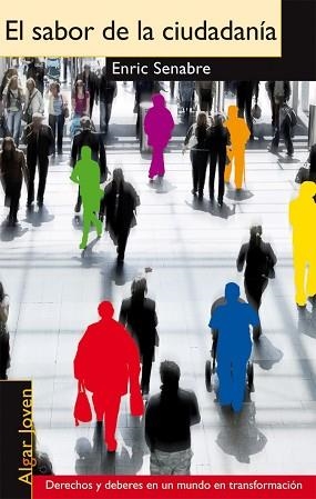 SABOR DE LA CIUDANIA, EL (JOVEN 33) | 9788498451177 | SENABRE, ENRIC | Llibreria Aqualata | Comprar llibres en català i castellà online | Comprar llibres Igualada