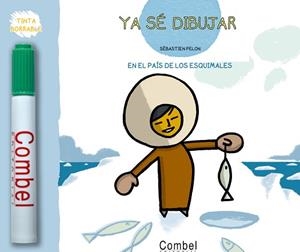 YA SE DIBUJAR: EN EL PAIS DE LOS ESQUIMALES | 9788498253474 | PELON, SEBASTIEN | Llibreria Aqualata | Comprar llibres en català i castellà online | Comprar llibres Igualada