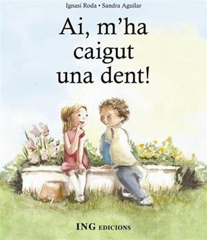 AI, M'HA CAIGUT UNA DENT! | 9788489825505 | RODA FABREGAS, IGNASI | Llibreria Aqualata | Comprar libros en catalán y castellano online | Comprar libros Igualada