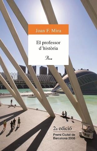 PROFESSOR D´HISTORIA, EL ( A TOT VENT 500) | 9788484374770 | MIRA, JOAN F. | Llibreria Aqualata | Comprar llibres en català i castellà online | Comprar llibres Igualada