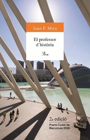 PROFESSOR D´HISTORIA, EL ( A TOT VENT 500) | 9788484374770 | MIRA, JOAN F. | Llibreria Aqualata | Comprar llibres en català i castellà online | Comprar llibres Igualada