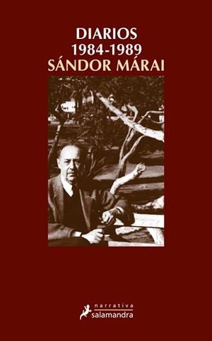 DIARIOS 1984-1989 | 9788498381931 | MARAI, SANDOR | Llibreria Aqualata | Comprar llibres en català i castellà online | Comprar llibres Igualada