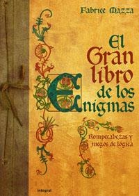 GRAN LIBRO DE LOS ENIGMAS, EL | 9788498673296 | MAZZA, FABRICE | Llibreria Aqualata | Comprar llibres en català i castellà online | Comprar llibres Igualada