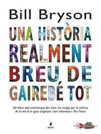 UNA HISTORIA REALMENT BREU DE GAIREBE TOT | 9788498673463 | Llibreria Aqualata | Comprar llibres en català i castellà online | Comprar llibres Igualada