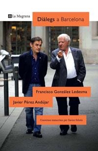 DIALEGS A BARCELONA (LA MAGRANA) | 9788498673647 | GONZALEZ LEDESMA, FRANCISCO - PEREZ ANDUJAR, JAVIE | Llibreria Aqualata | Comprar libros en catalán y castellano online | Comprar libros Igualada