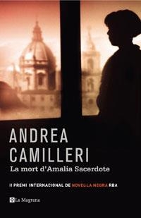 MORT D'AMALIA SACERDOTE, LA (LA MAGRANA 253) | 9788498673609 | CAMILLERI, ANDREA | Llibreria Aqualata | Comprar llibres en català i castellà online | Comprar llibres Igualada