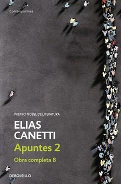 APUNTES II. OBRA COMPLETA VIII (CONTEMPORANEA 385-8) | 9788483465974 | CANETTI, ELIAS | Llibreria Aqualata | Comprar libros en catalán y castellano online | Comprar libros Igualada